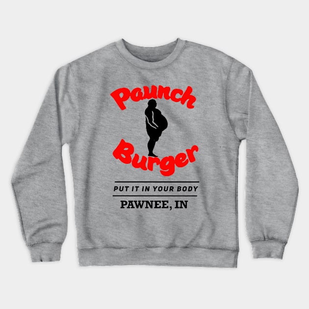 Paunch Paunch Paunch Crewneck Sweatshirt by Aimcactus